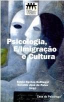 PSICOLOGIA, E / IMIGRACAO E CULTURA.