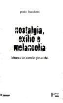 Nostalgia, exílio e melancolia: leituras de Camilo Pessanha
