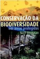 Conservação da biodiversidade em áreas protegidas