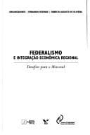 Federalismo e integração econômica regional: desafios para o Mercosul