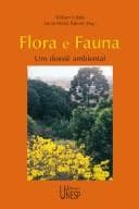 Flora e fauna: um dossiê ambiental