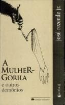 A mulher-gorila e outros demônios