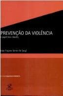 Prevencao da violencia: o papel das cidades