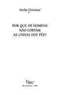 Por que os homens não cortam as unhas dos pés?