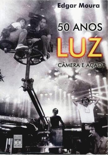 50 anos luz, câmera e ação