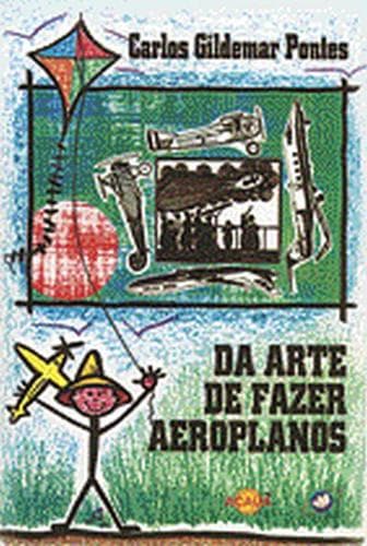 Da arte de fazer aeroplanos