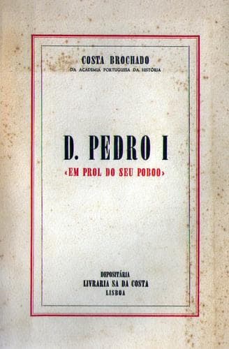 D. Pedro I "em prol do seu poboo"