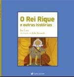 O rei rique e outrs histórias.