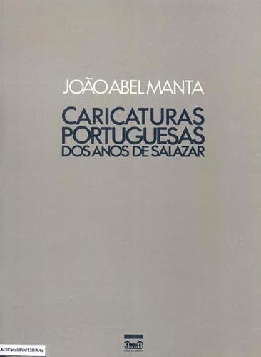 Caricaturas portuguesas dos anos de Salazar