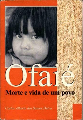Ofaié: morte e vida de um povo