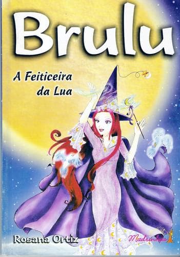 Brulu Brulu: a Feiticeira da Lua