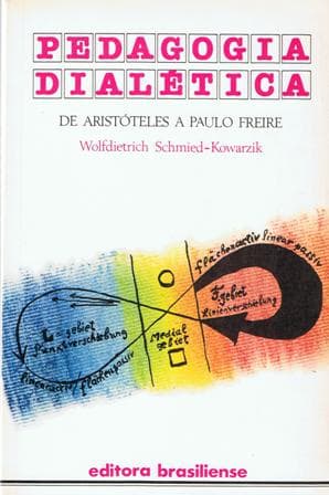 Pedagogia dialética: De Aristóteles a paulo Freire