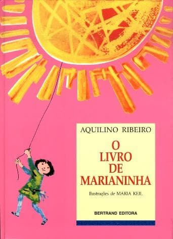 O livro de Marianinha: lengalengas e toadilhas em prosa rimada