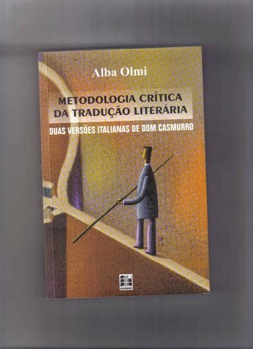 Metodologia Crítica da Tradução Literária