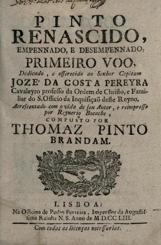 Pinto renascido, empennado, e desempennado: ...