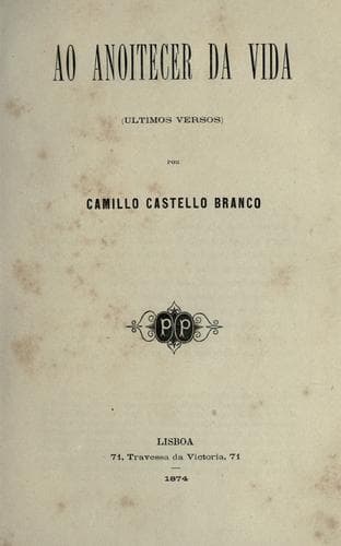 Ao anoitecer da vida: (ultimos versos)