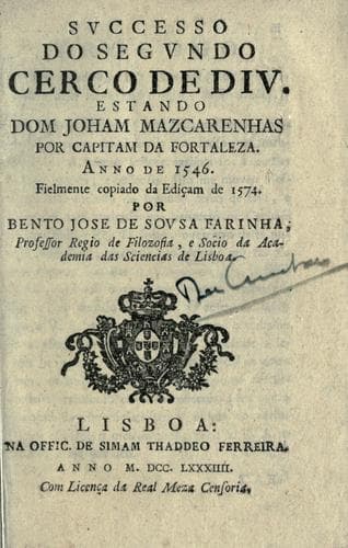 Sucesso do segūdo cerco de Diu: estando dō Ioham Mazcarenhas por capitam da fortaleza : ano de 1546.
