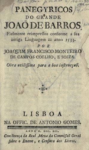 Panegyricos do grande João de Barros: fielmente reimpressos conforme a sua antiga linguagem, anno 1533
