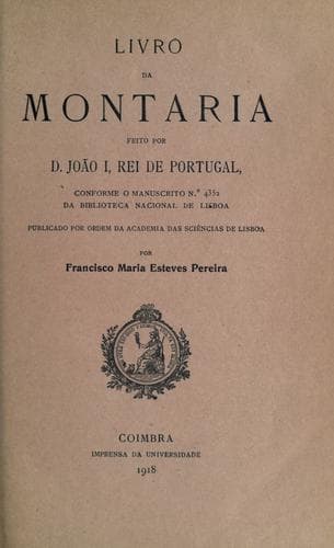 Livro da montaria, feito por D. João I, rei de Portugal, conforme o manuscrito n.  4352 da Biblioteca Nacional de Lisboa: pub. por ordem da Academia das Sciências de Lisboa