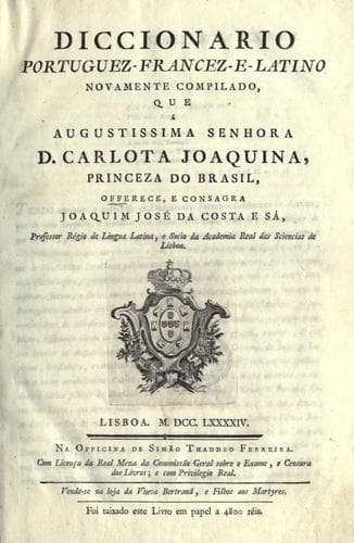 Diccionario portuguez-francez-e-latino: novamente compilado