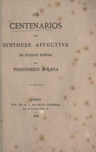 Os centenarios como synthese affectiva nas sociedades modernas