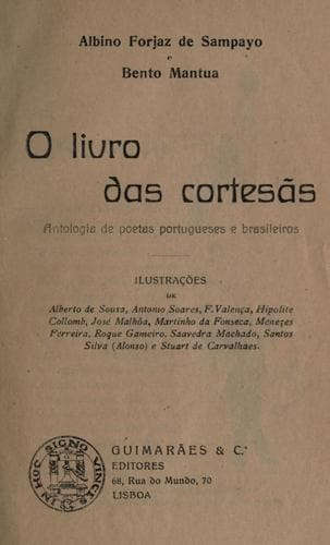 livro das cortesãs: antologia de poetas portugueses e brasileiros [por] Albino Forjaz de Sampayo e Bento Mantua.