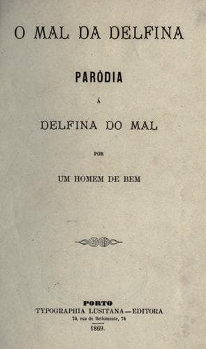 O mal da Delfina: parodia á "Delfina do mal"