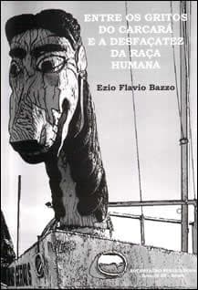 Entre os gritos do carcará e a desfaçatez da raça humana