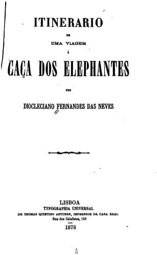 Itinerario de uma viagem á caça dos elephantes.