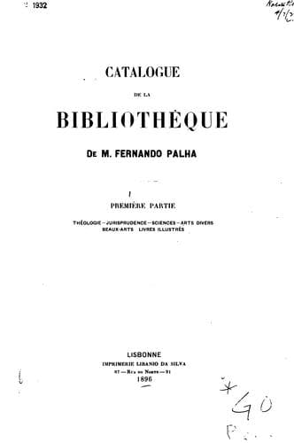 Catalogue de la bibliothèque de m. Fernando Palha.