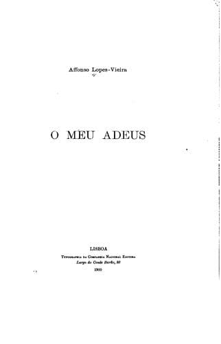 O meu adeus.