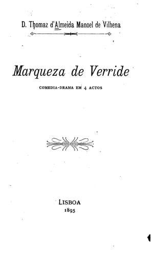 Marqueza de Verride, comedia-drama em 4 actos.