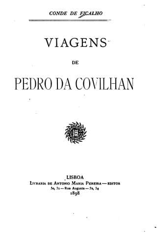 Viagens de Pedro da Covilhan.