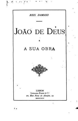 João de Deus e a sua obra.