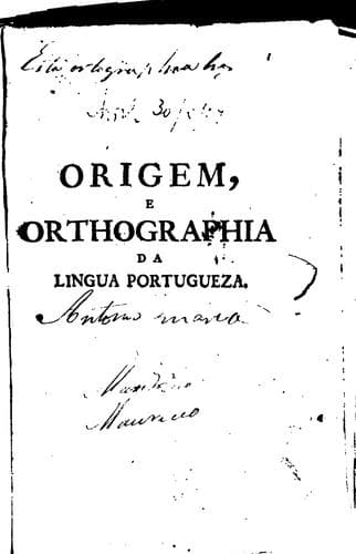 Origem: e orthographia da lingua portugueza