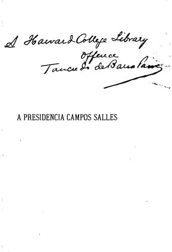 A presidencia Campos Salles: politica e finanças, 1898-1902.