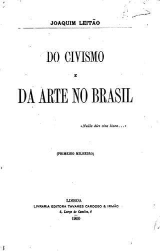 Do civismo e da arte no Brasil.