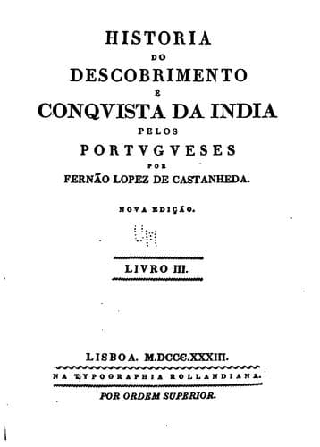 Historia do descobrimento e conqvista da India pelos Portvgveses