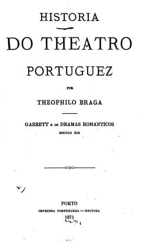 Historia do theatro portuguez