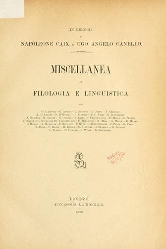Miscellanea di filologia e linguistica: in memoria di Napoleone Caix e Ugo Angelo Canello