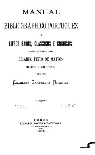 Manual bibliographico portuguez de livros raros, classicos e curiosos