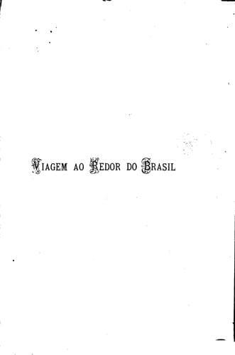 Viagem ao redor do Brasil, 1875-1878