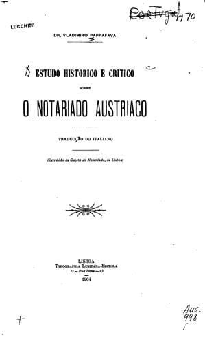 Estudo historico e critico sobre o notariado austriaco