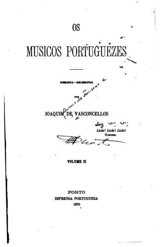Os musicos portuguezes: biographia-bibliographia