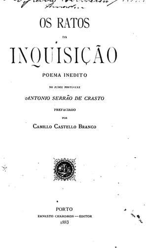 Os ratos da Inquisição: Poema inédito do judeu portuguez Antonio Serrão de Crasto