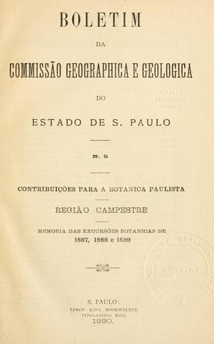 Contribuies para a botanica paulista: regiô campestre : memoria das excurses botanicas de 1887, 1888 e 1889