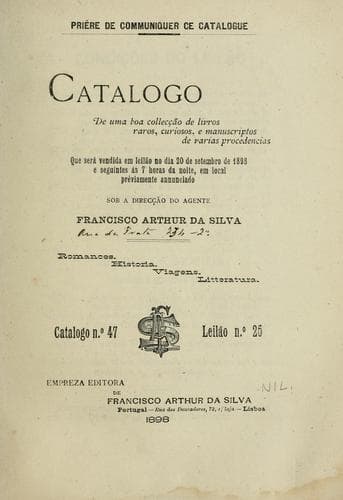 boa collecção de livros raros, curiosos, e manuscriptos de varias procedencias: romances; historia; viagens; litteratura.