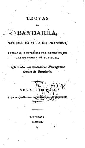 Trovas do Bandarra, natural da Villa de Trancoso: Apuradas, e impressas por ordem de um grande ...