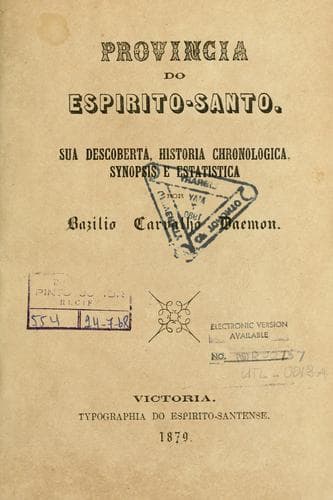 Provincia do Espírito-Santo: sua descoberta, história chronológica e estatística