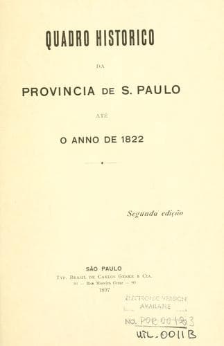 Quadro histórico da província de S. Paulo até o anno de 1822.